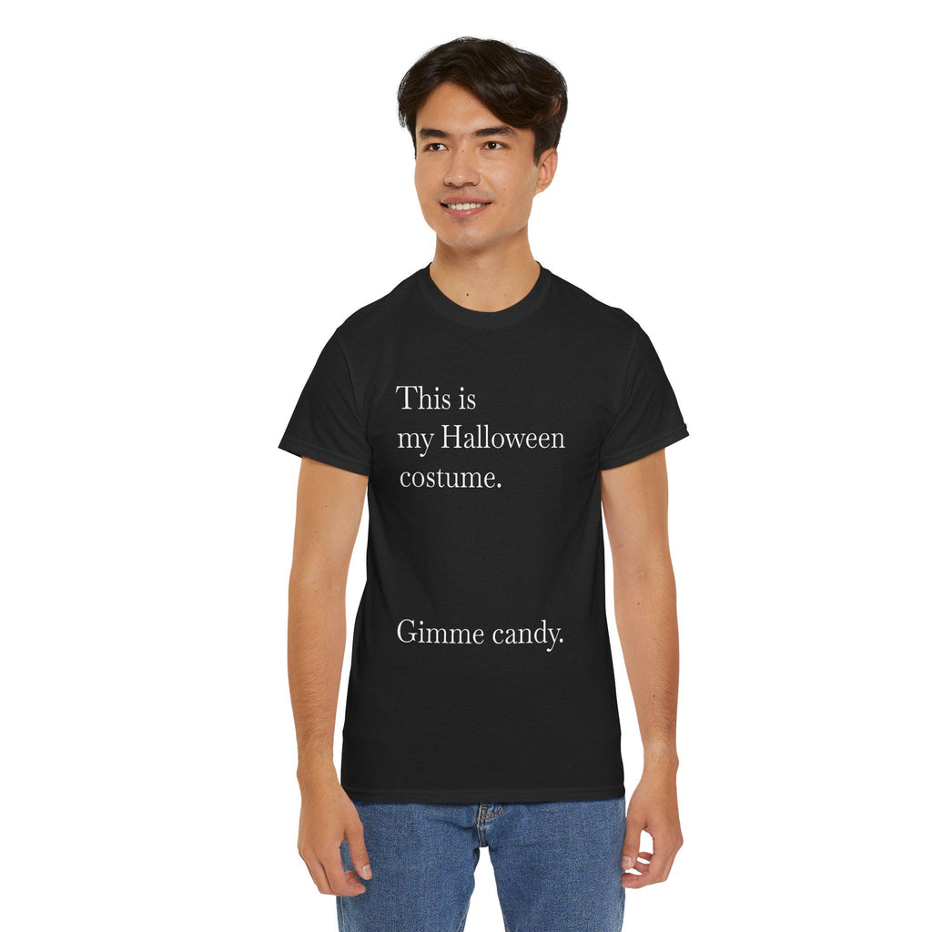 Funny Halloween Unisex Tee, Spooky Party Shirt, Humorous Halloween Top, Trick or Treat Costume