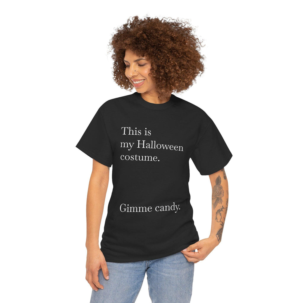 Funny Halloween Unisex Tee, Spooky Party Shirt, Humorous Halloween Top, Trick or Treat Costume